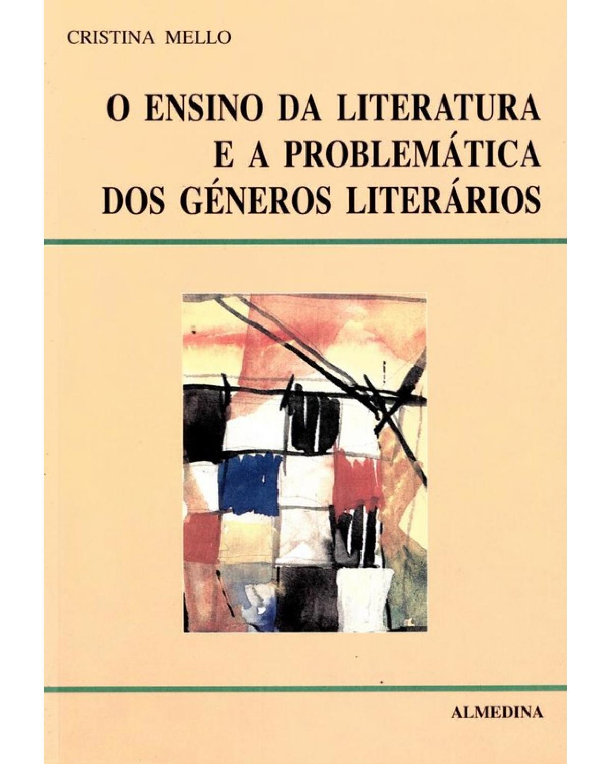 O ensino da literatura e a problemática dos géneros literários - 1ª Edição | 1998