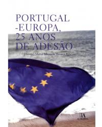 Portugal - Europa, 25 anos de adesão - 1ª Edição | 2012