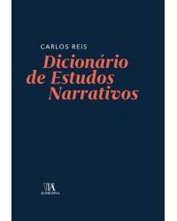Dicionário de estudos narrativos - 1ª Edição | 2018