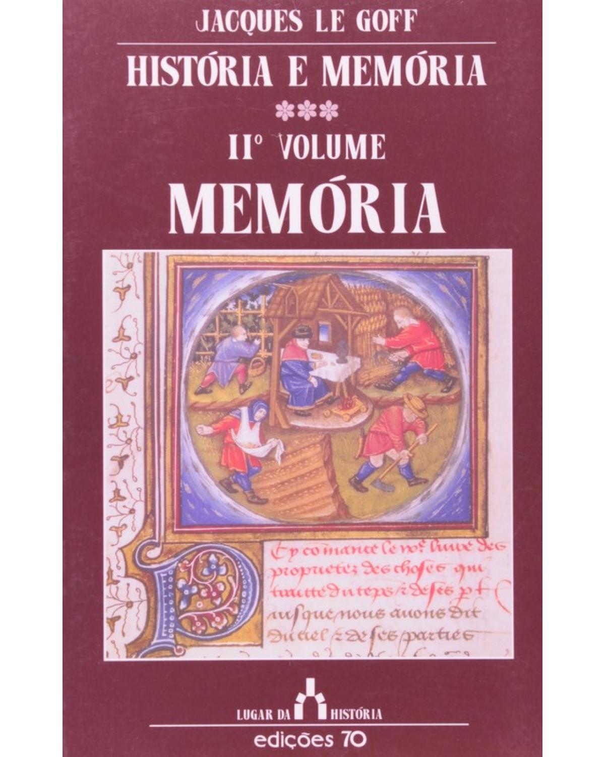 História e memória - Volume 2: memória - 1ª Edição | 2000