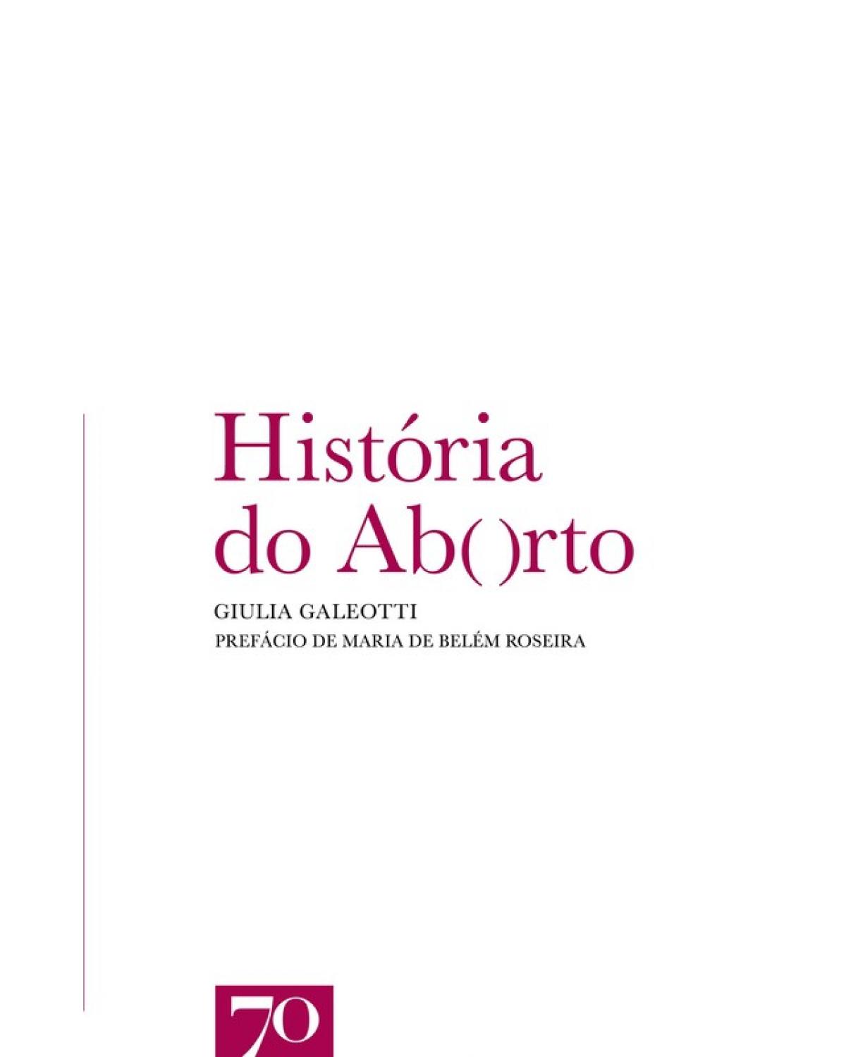 História do aborto - 1ª Edição | 2007
