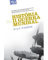 História da II Guerra Mundial - 1ª Edição | 2006