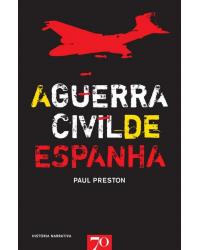 A guerra civil de Espanha - 1ª Edição | 2011