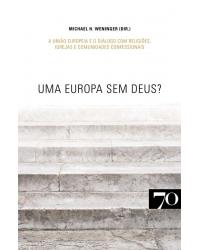Uma Europa sem Deus? - 1ª Edição | 2009