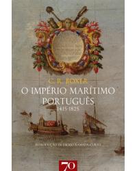 O império marítimo português - 1415-1825 - 1ª Edição | 2011