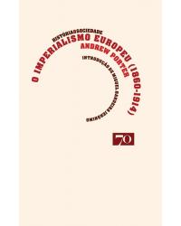 O imperialismo europeu (1860-1914) - 1ª Edição | 2011