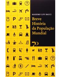 Breve história da população mundial - 1ª Edição | 2013