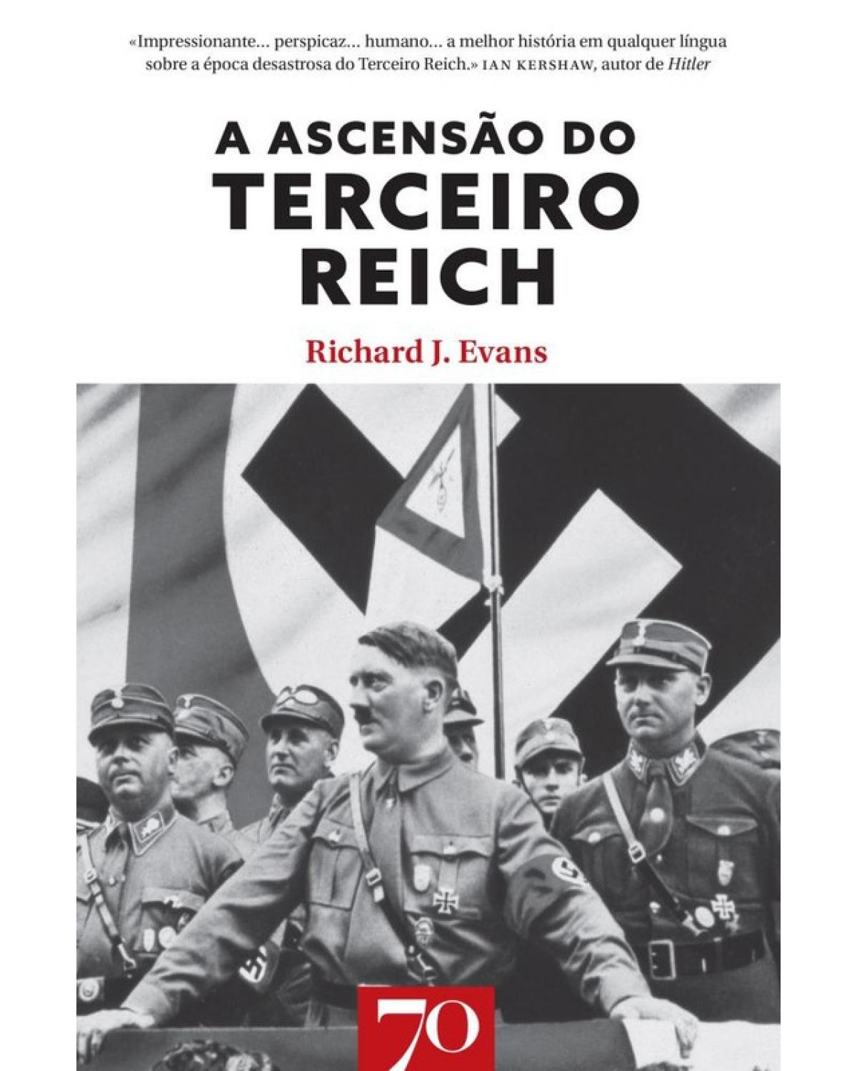 A ascensão do Terceiro Reich - Volume 1:  - 1ª Edição | 2019