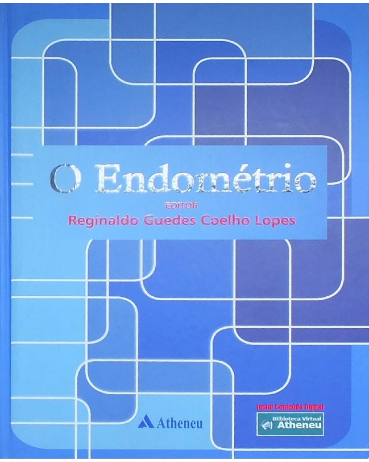 O endométrio - 1ª Edição | 2011