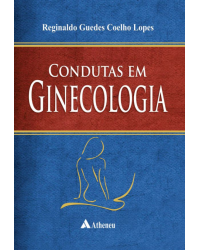 Condutas em ginecologia - 1ª Edição | 2015