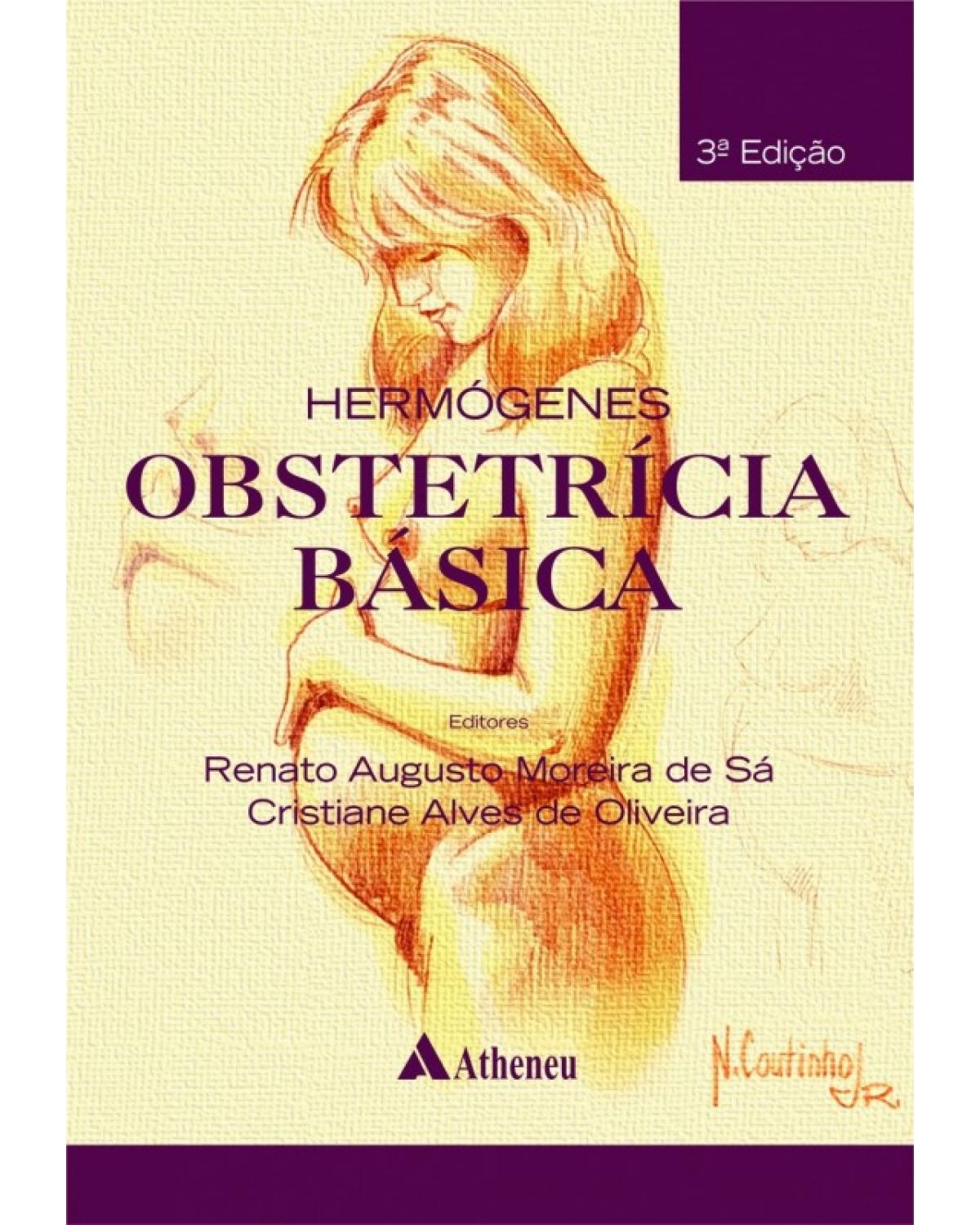 Hermógenes - Obstetrícia básica - 3ª Edição | 2015