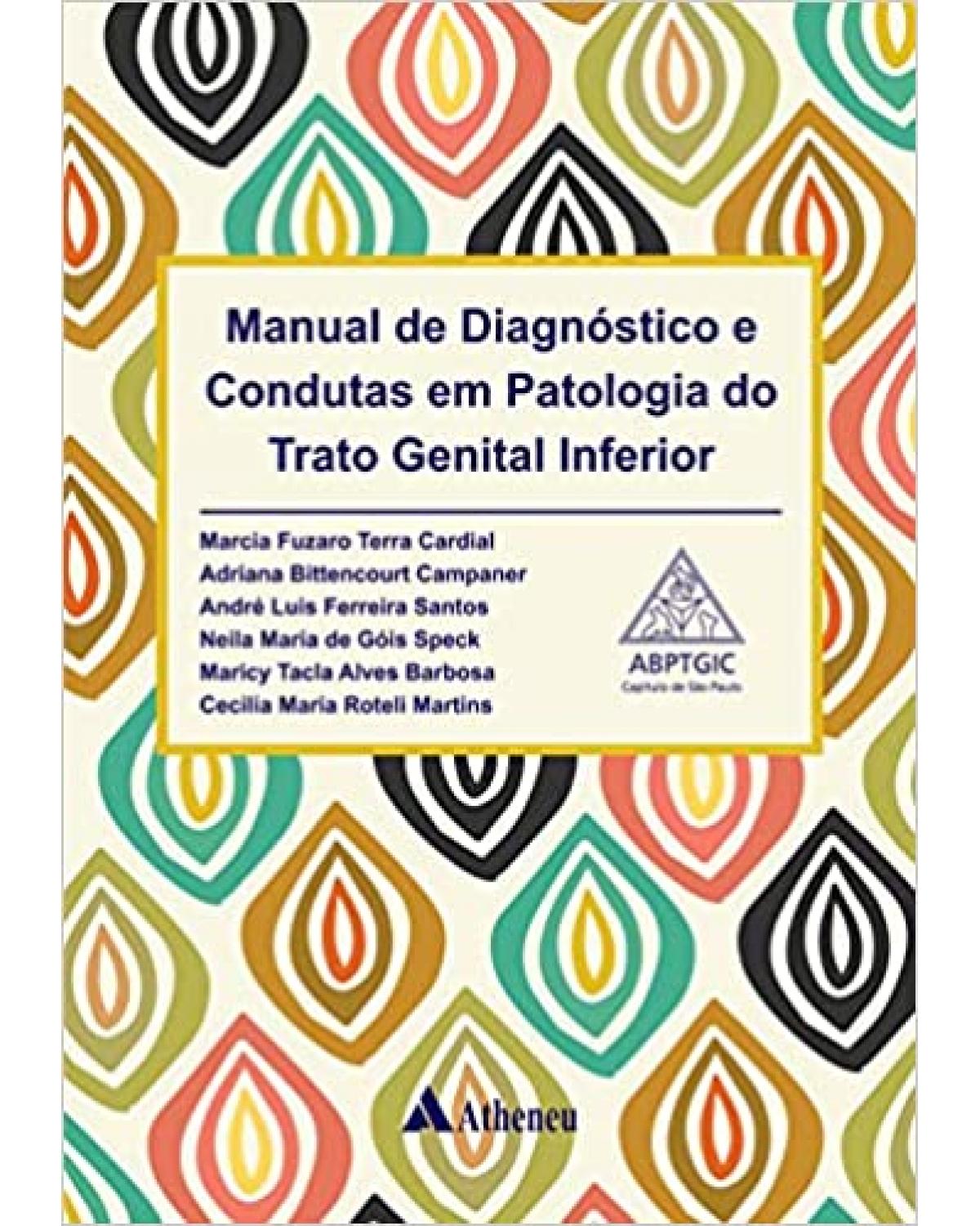 Manual de diagnóstico e condutas em patologia do trato genital inferior - 1ª Edição | 2018