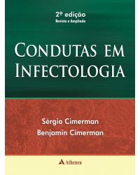 Condutas em infectologia - 2ª Edição | 2011