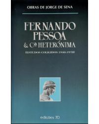 Fernando Pessoa & cª heterónima - 1ª Edição | 2000