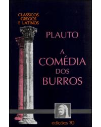 A comédia dos burros - 1ª Edição | 2003