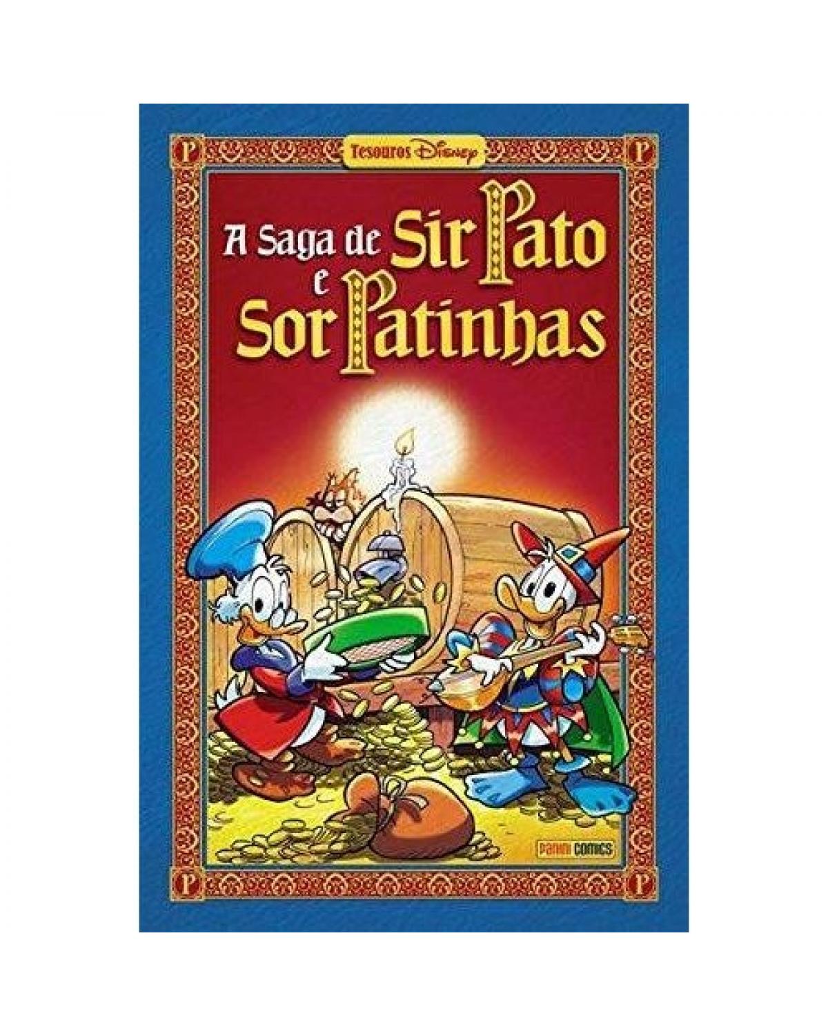 A saga de sir pato e sor patinhas - capa dura - 1ª Edição | 2020