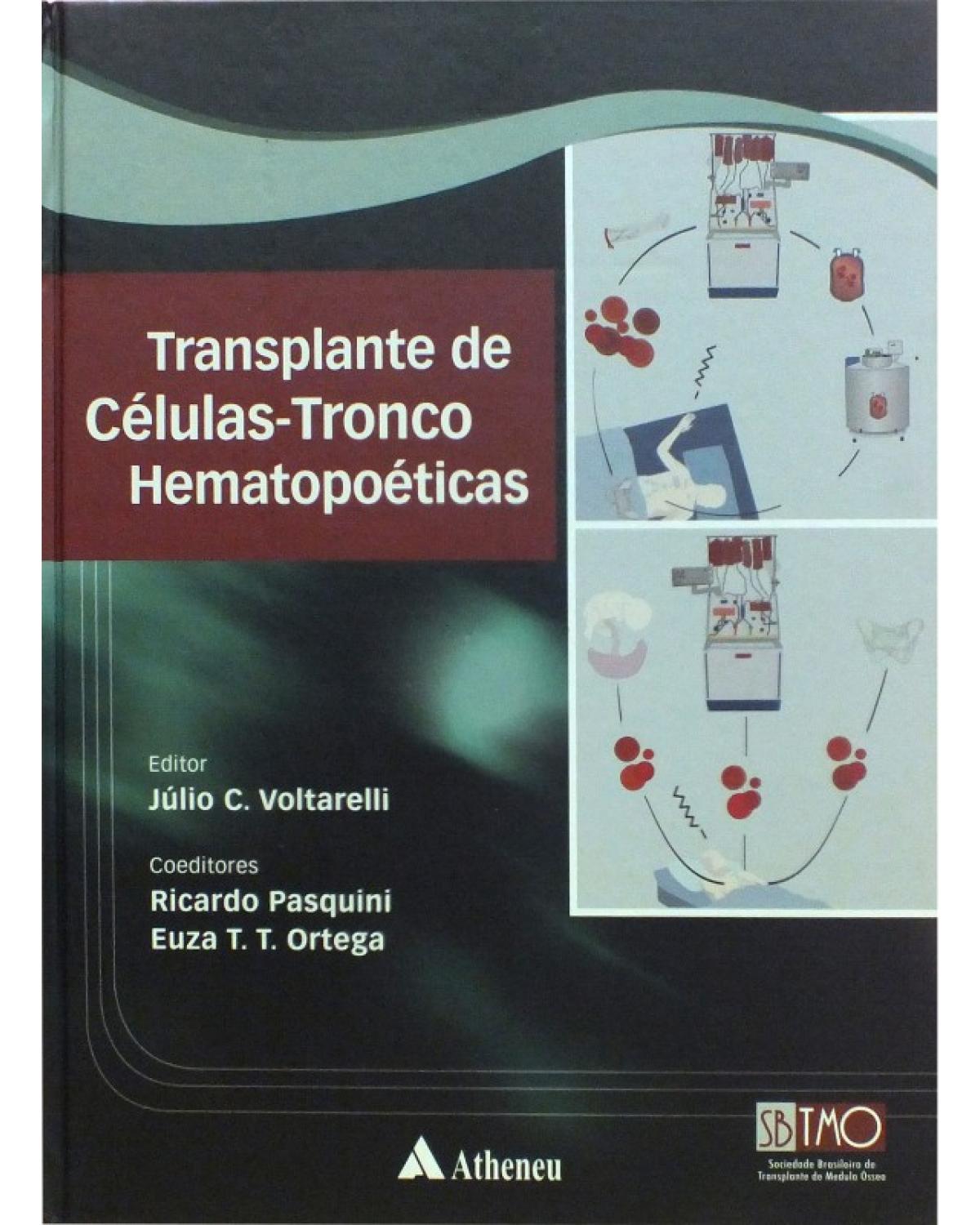 Transplante de células-tronco hematopoéticas - 1ª Edição | 2009
