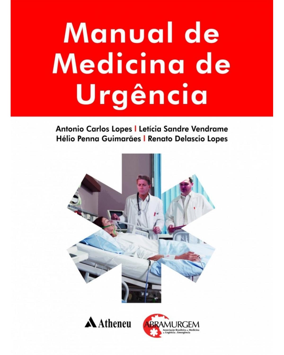 Manual de medicina de urgência - 1ª Edição | 2012