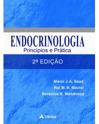 Endocrinologia - Princípios e prática - 2ª Edição | 2017