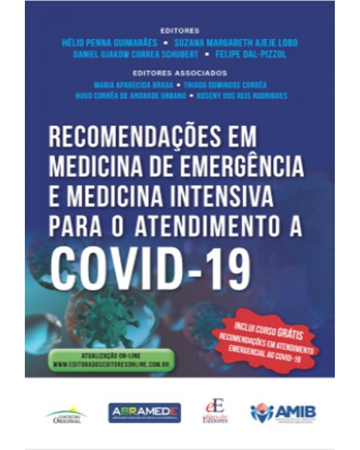 Recomendações em medicina de emergência e medicina intensiva para o atendimento a Covid-19 | 2020