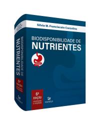 Biodisponibilidade de nutrientes - 6ª Edição | 2020