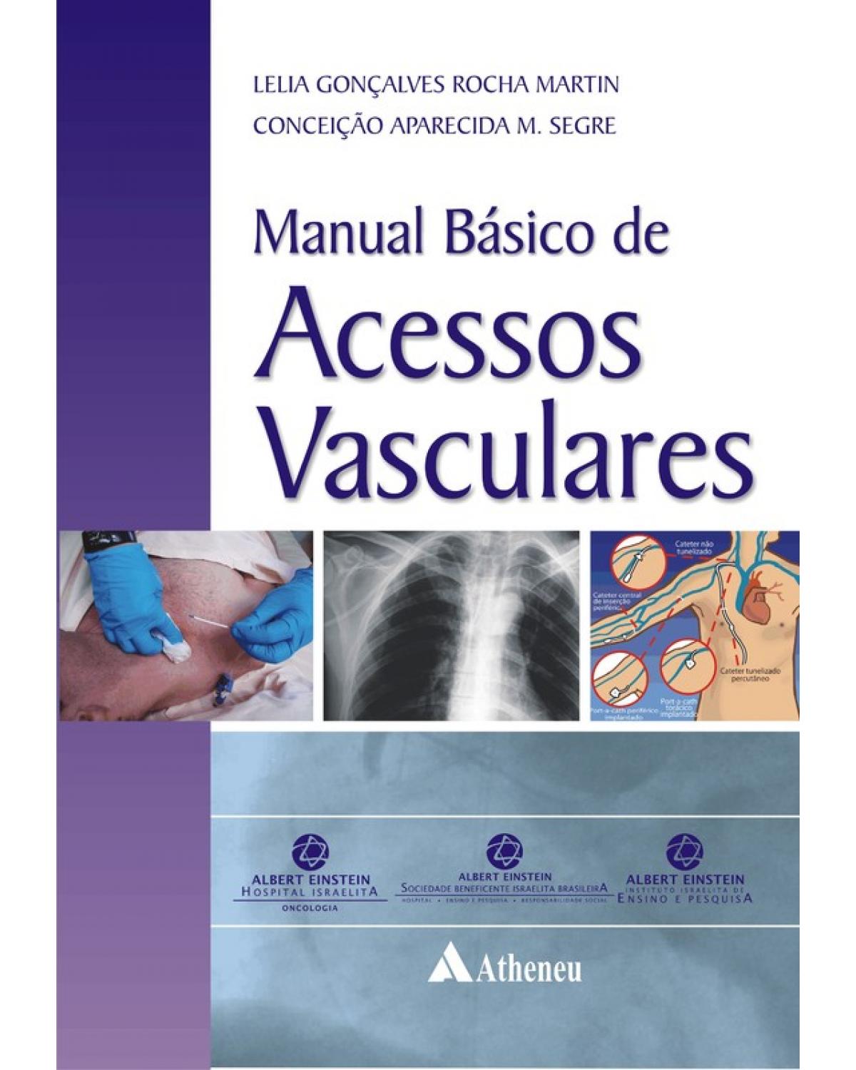 Manual básico de acessos vasculares - 1ª Edição | 2010