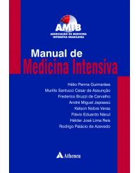 Manual de medicina intensiva - 1ª Edição | 2014