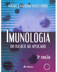 Imunologia - do básico ao aplicado - 3ª Edição | 2015