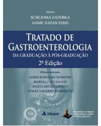 Tratado de gastroenterologia - da graduação à pós-graduação - 2ª Edição | 2016