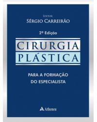 Cirurgia plástica - Para formação do especialista - 2ª Edição | 2018