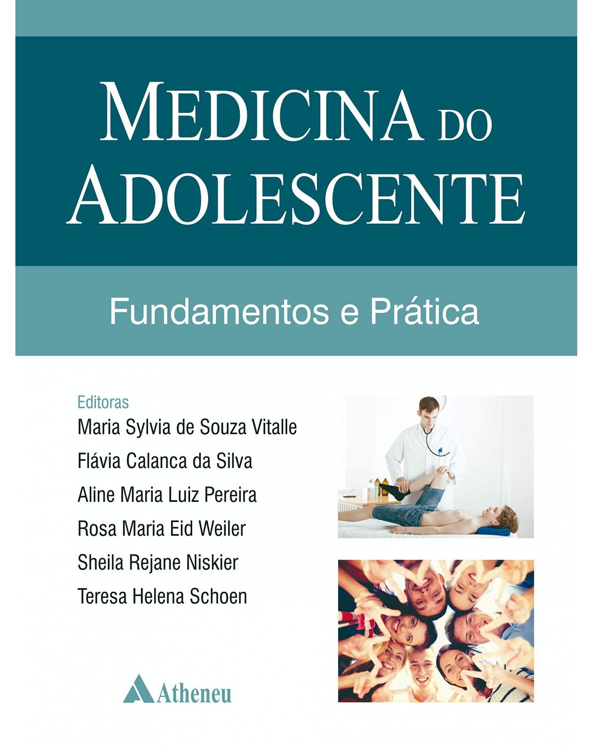 Medicina do adolescente - fundamentos e prática - 1ª Edição | 2019