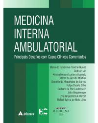 Medicina interna ambulatorial - principais desafios com casos clínicos comentados - 1ª Edição | 2019