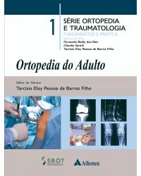 Ortopedia do adulto - 1ª Edição | 2019