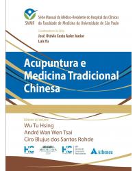 Acupuntura e medicina tradicional chinesa - 1ª Edição | 2019