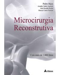 Microcirurgia reconstrutiva - 1ª Edição | 2005