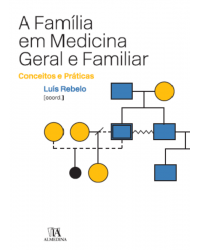 A família em medicina geral e familiar - conceitos e práticas - 1ª Edição | 2018