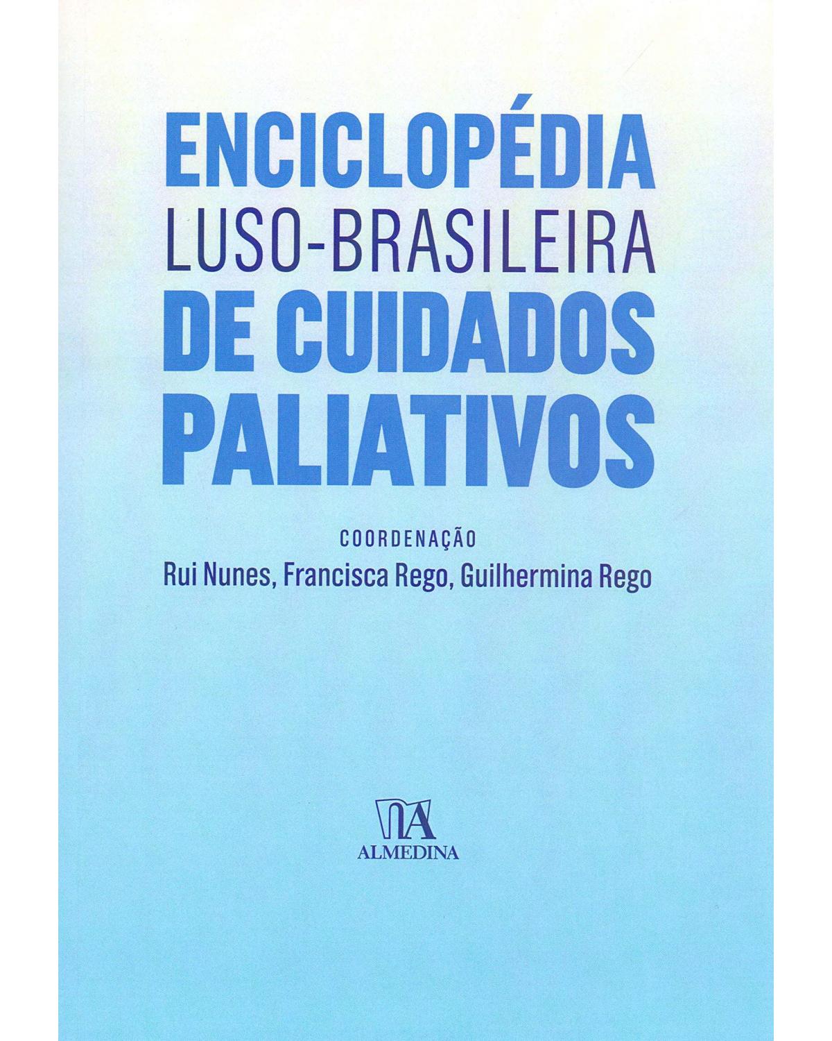Enciclopédia luso-brasileira de cuidados paliativos - 1ª Edição | 2018