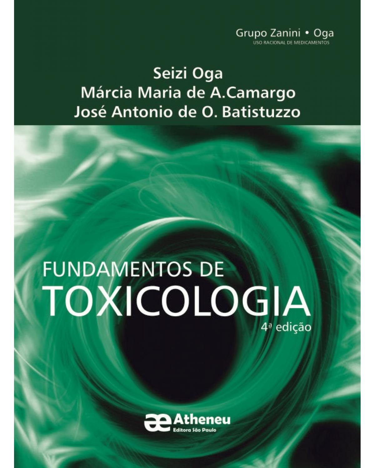 Fundamentos de toxicologia - 4ª Edição | 2014