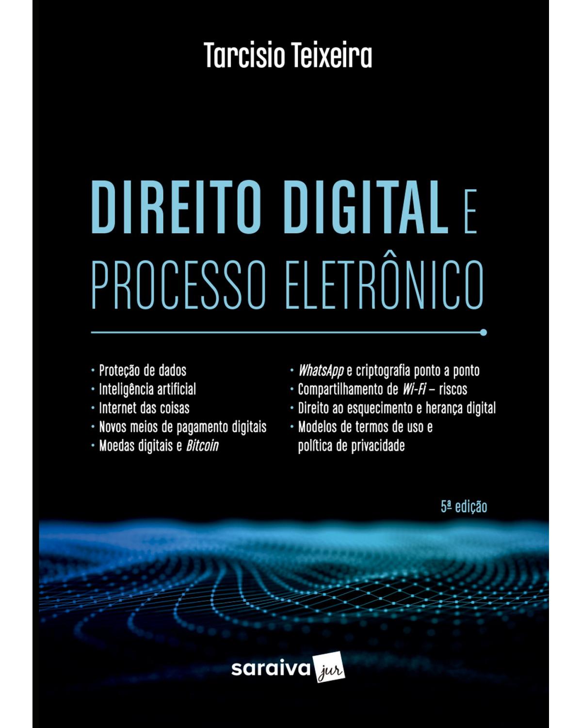 Direito digital e processo eletrônico - 5ª Edição | 2020