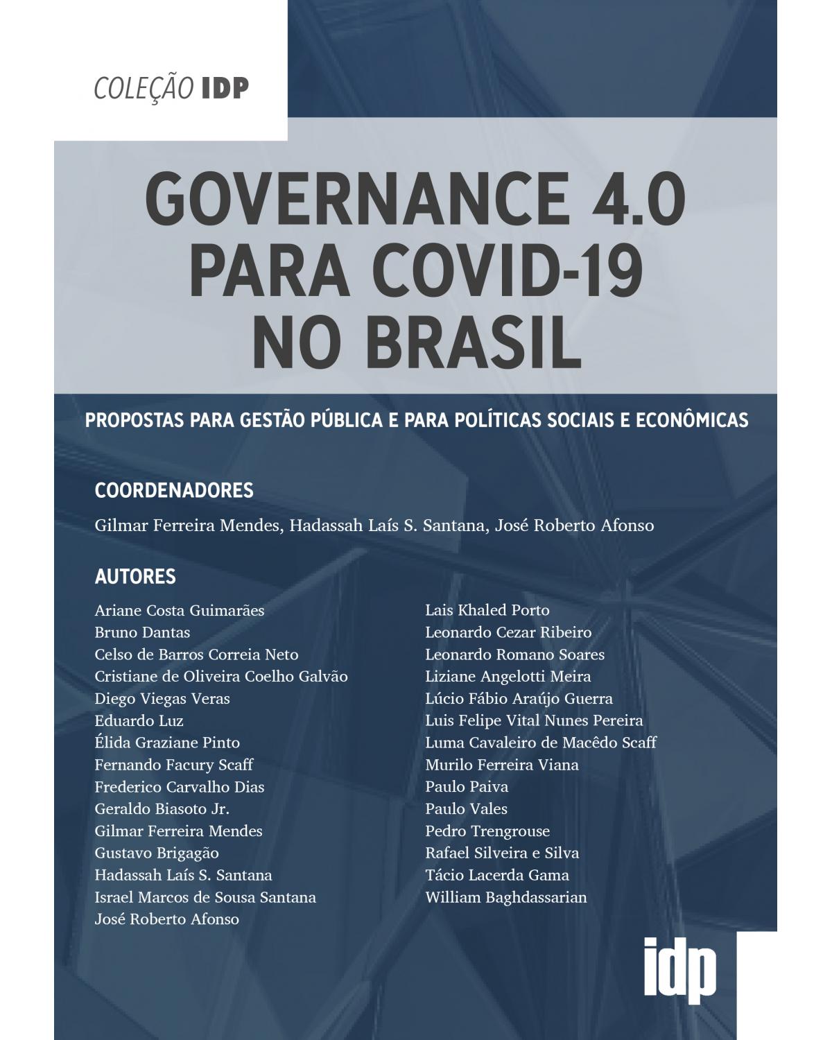 Governance 4.0 para Covid-19 no Brasil - propostas para gestão pública e para políticas sociais e econômicas - 1ª Edição | 2020