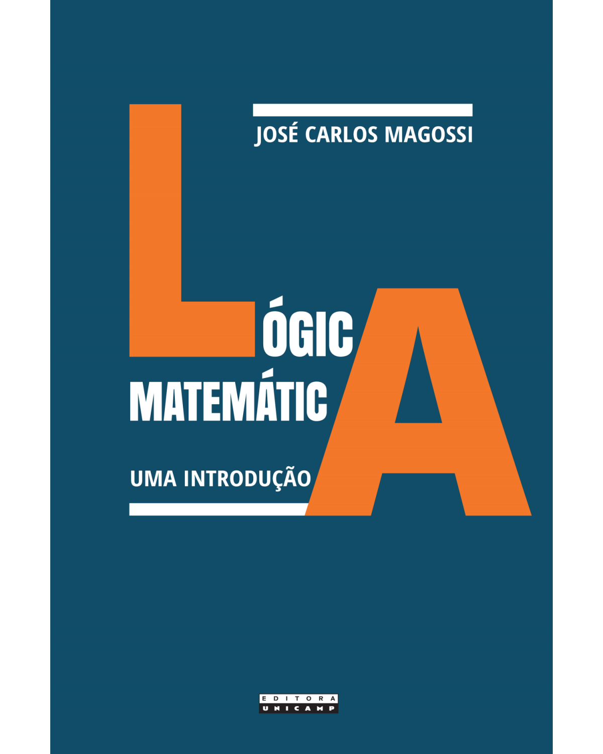 Lógica matemática - uma introdução - 1ª Edição | 2020