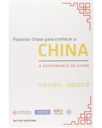 Palavras-chave para conhecer a China: A governança da China