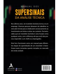 Manual dos supersinais da análise técnica - guia completo para investimentos lucrativos na bolsa de valores - 1ª Edição | 2020