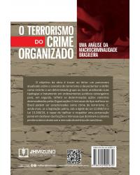 O terrorismo do crime organizado: Uma analise da macrocriminalidade brasileira - 1ª Edição | 2020
