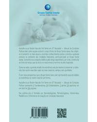 Assistência ao recém-nascido pré-termo em UTI neonatal - manual de condutas práticas - 1ª Edição | 2019