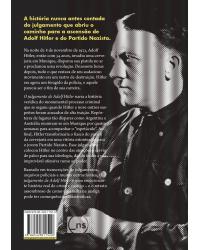 O julgamento de Adolf Hitler - O putsch da cervejaria e a prisão de um dos homens mais emblemáticos da história