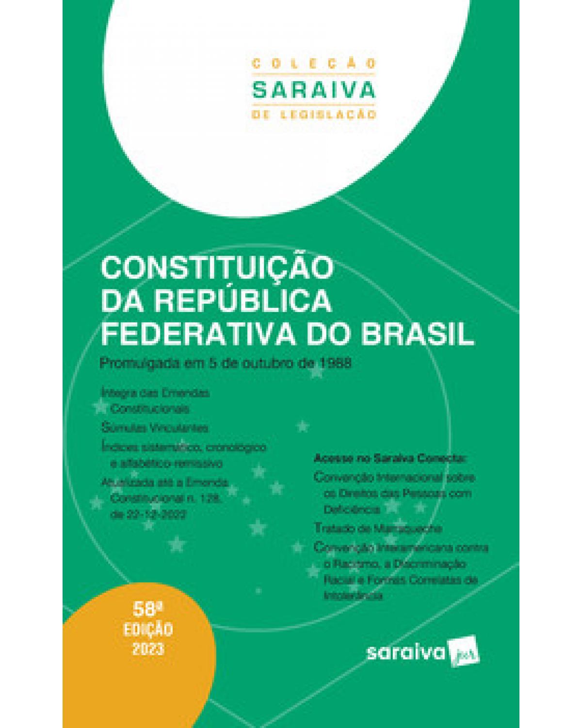 Constituição da República Federativa do Brasil - 58ª Edição | 2023