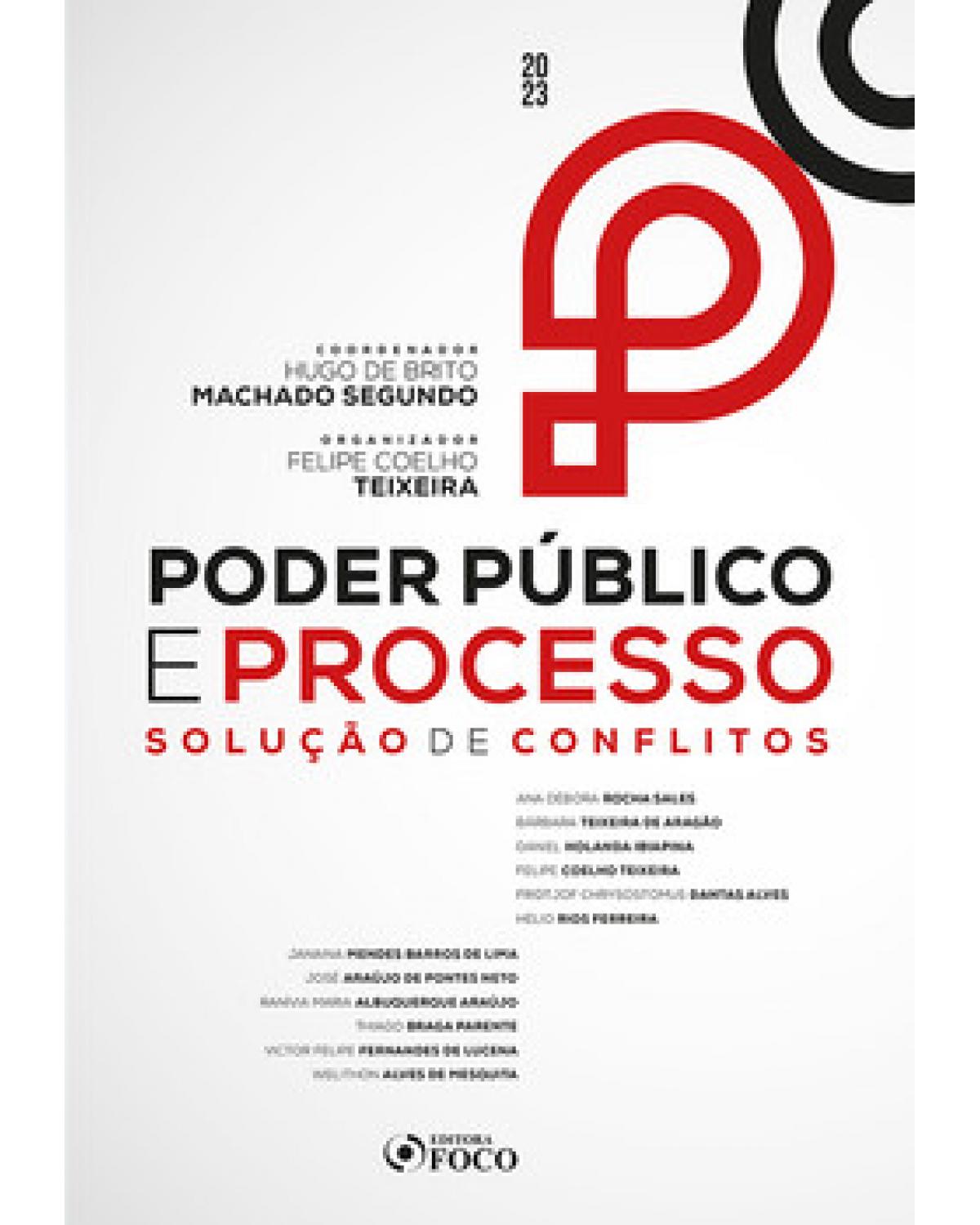 Poder público e processo - solução de conflitos - 1ª Edição | 2023