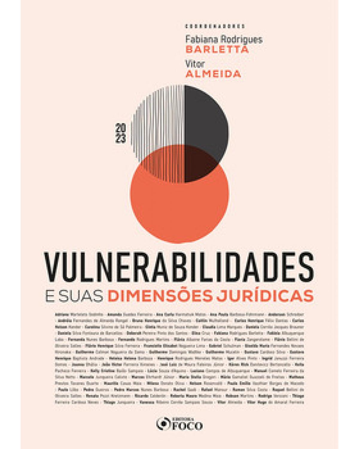 Vulnerabilidades e suas dimensões jurídicas - 1ª Edição | 2023