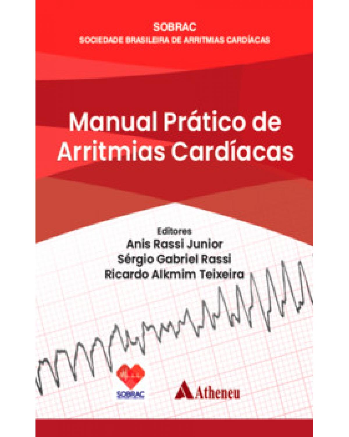 Manual prático de arritmias cardíacas - 1ª Edição | 2022